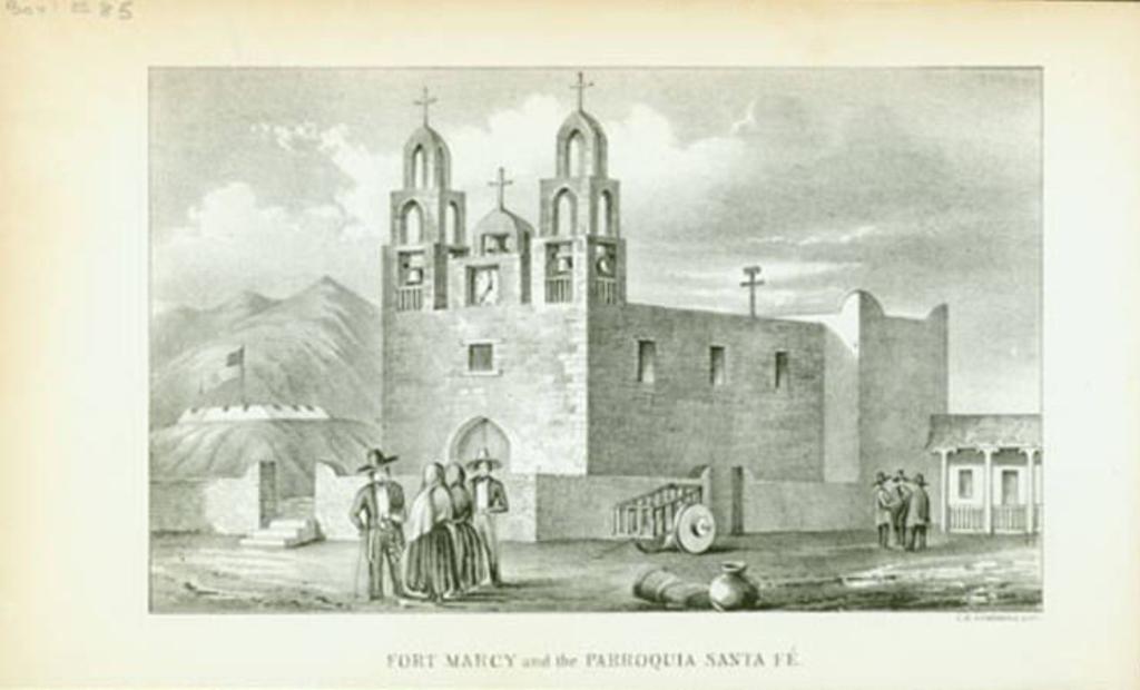 An illustration of Fort Marcy and the Loretto Chapel in Santa Fe from 1846. [source](https://econtent.unm.edu/cdm/singleitem/collection/chavezgraph/id/72/rec/40)